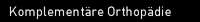 Komplement�re Orthop�die